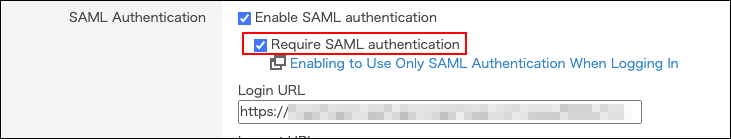 Screenshot: "Require SAML authentication" check box is selected