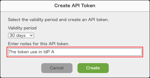 Screenshot: Entering notes for this API token in the "Create API Token" dialog