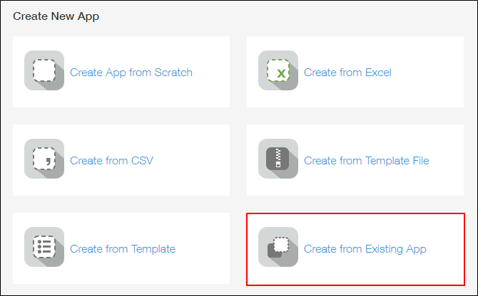 Screenshot: "Create from Existing App" on the screen to create apps is highlighted