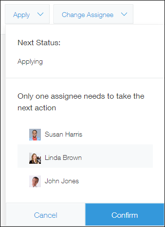 One assignee in the list must take action