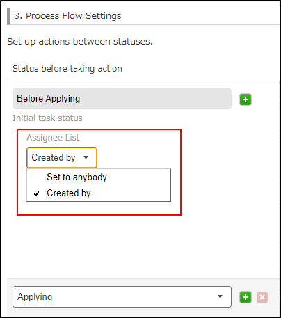 Screenshot: The options that can be selected as the assignee for the first status